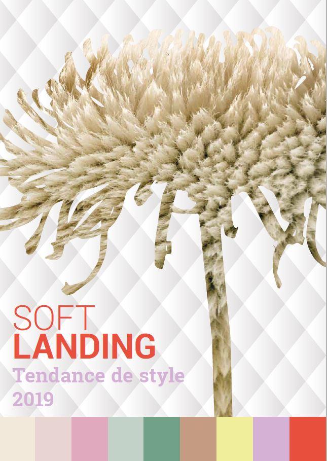 Style trend Soft Landing Style trend Soft Landing