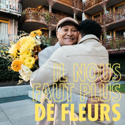 « Il Nous Faut Plus De Fleurs » « Il Nous Faut Plus De Fleurs »